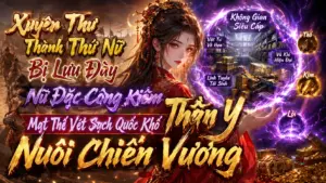 Xuyên Thư Thành Thứ Nữ Bị Lưu Đày Nữ Đặc Công Kiêm Thần Y Mạt Thế Vét Sạch Quốc Khố Nuôi Chiến Vương cover