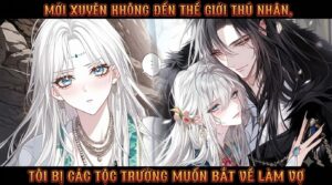 MỚI XUYÊN KHÔNG ĐẾN THẾ GIỚI THÚ NHÂN, TÔI BỊ CÁC TỘC TRƯỞNG MUỐN BẮT VỀ LÀM VỢ cover