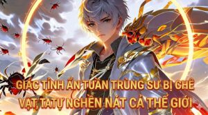GIÁC TỈNH ẨN TUẦN TRÙNG SƯ BỊ CHÊ PHẾ VẬT, TA TỰ NGHIỀN NÁT CẢ THẾ GIỚI cover