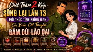 Chết Thảm 2 Kiếp Sống Lại Lần T3 Mới Thức Tỉnh Không Gian Cải Biến Cốt Truyện Bám Đùi Lão Đại cover