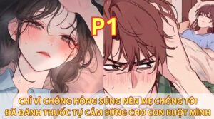 CHỈ VÌ CHỒNG HỎNG SÚNG NÊN MẸ CHỒNG TÔI ĐÃ ĐÁNH THUỐC TỰ CẮM SỪNG CHO CON RUỘT MÌNH cover