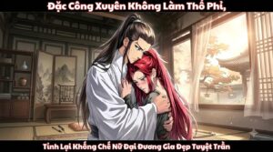 Đặc Công Xuyên Không Làm Thổ Phỉ, Tỉnh Lại Khống Chế Nữ Đại Đương Gia Đẹp Tuyệt Trần cover
