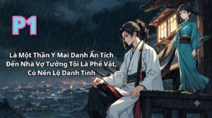 Là Một Thần Y Mai Danh Ẩn Tích Đến Nhà Vợ Tưởng Tôi Là Phế Vật, Có Nên Lộ Danh Tính cover