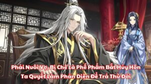 Phải Nuôi Vợ, Bị Chê Là Phế Phẩm Bắt Hủy Hôn, Ta Quyết Làm Phản Diện Để Trả Thù Đời cover