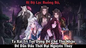 Bị Bộ Lạc Ruồng Bỏ, Ta Xài Trí Tuệ Dựng Đế Chế Thú Nhân Để Dẫn Đầu Thời Đại Nguyên Thủy cover
