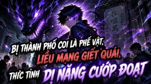BỊ THÀNH PHỐ COI LÀ PHẾ VẬT, LIỀU MẠNG GIẾT QUÁI, THỨC TỈNH DỊ NĂNG CƯỚP ĐOẠT cover