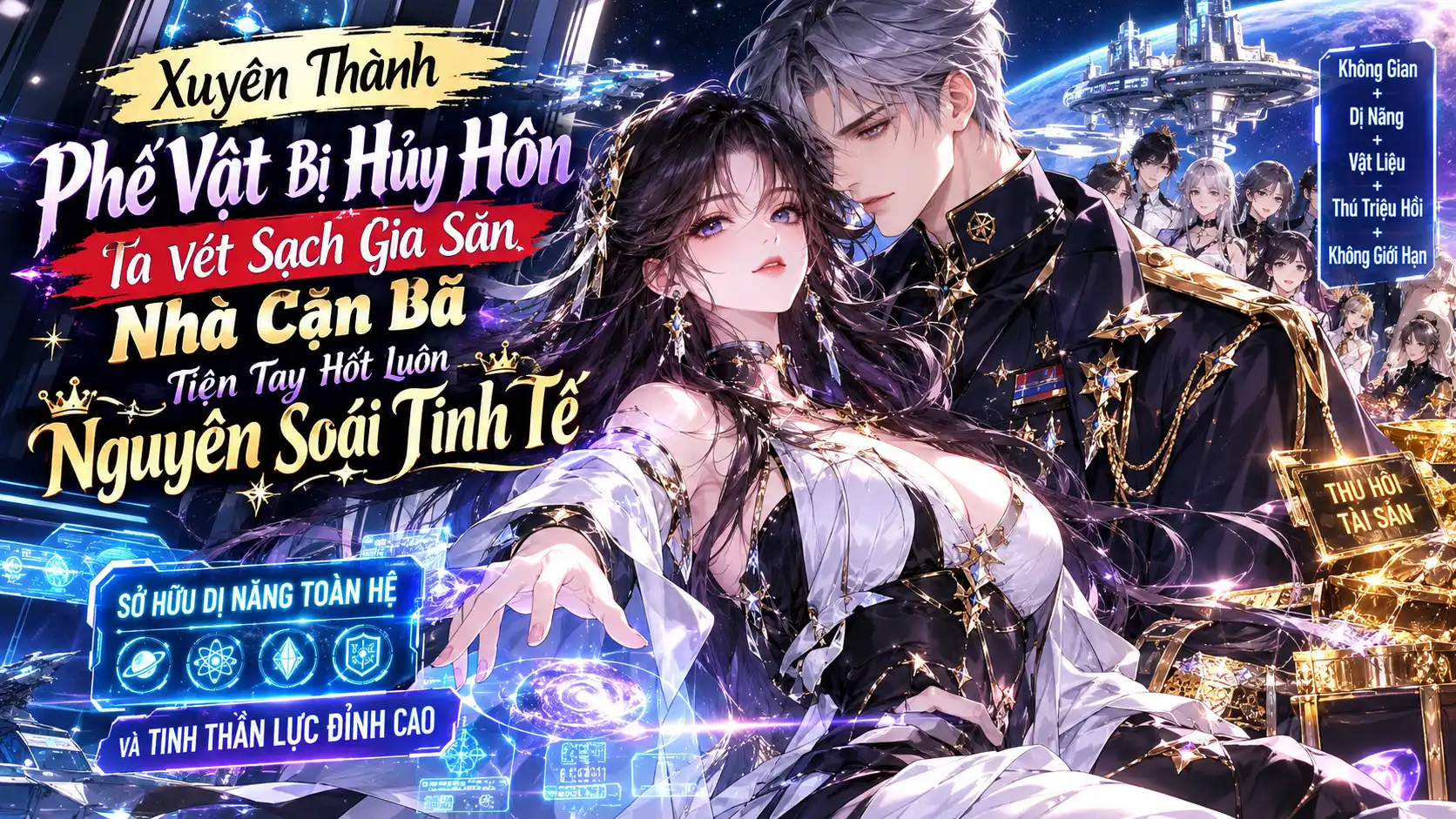 Xuyên Thành Phế Vật Bị Hủy Hôn Ta Vét Sạch Gia Sản Nhà Cặn Bã Tiện Tay Hốt Luôn Nguyên Soái Tinh Tế