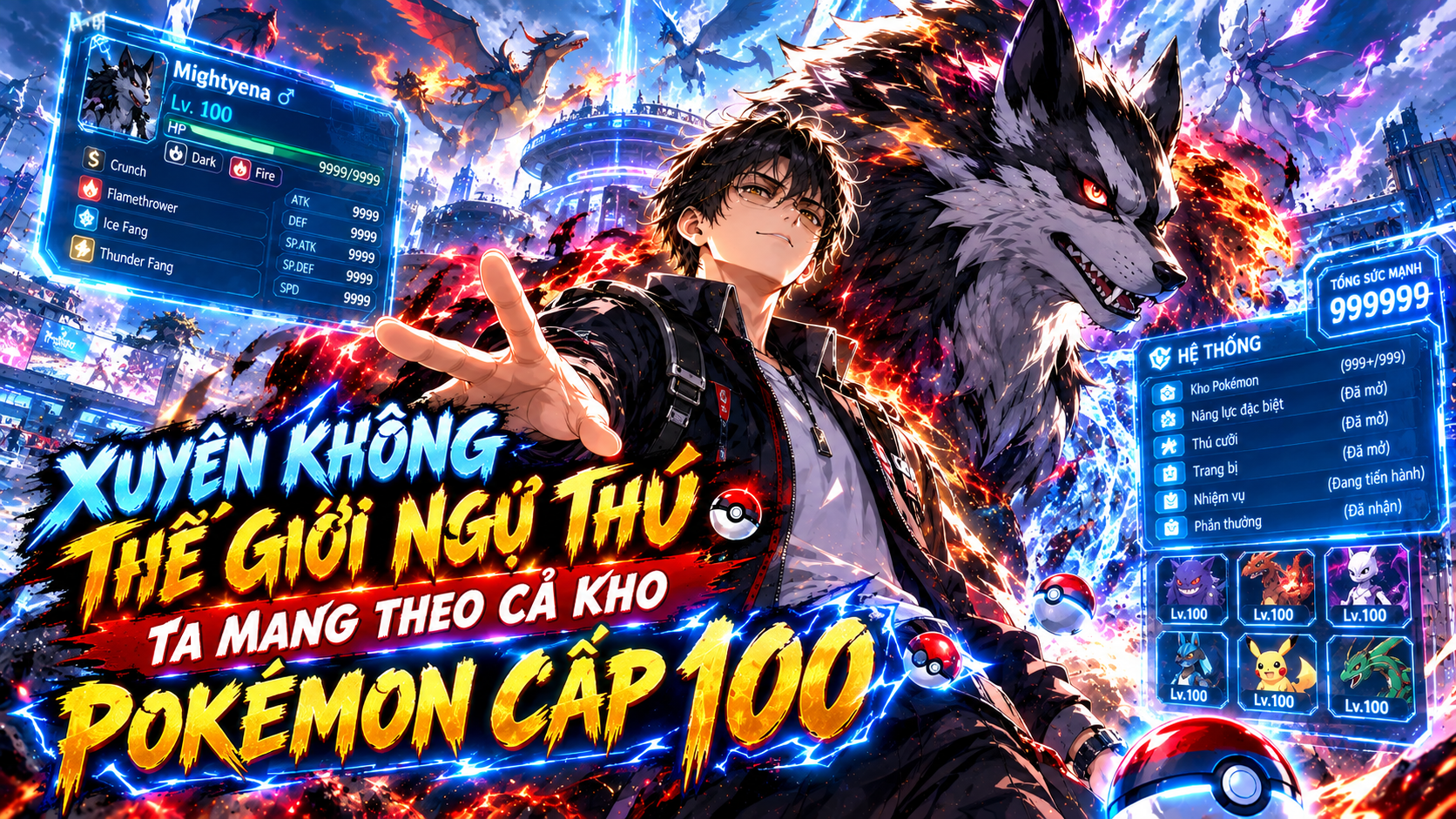 XUYÊN KHÔNG THẾ GIỚI NGỰ THÚ, TA MANG THEO CẢ KHO POKÉMON CẤP 100 thumbnail